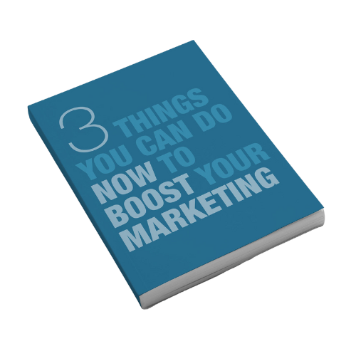 Book Titled 3 Things you can Do Now to Boost Your Marketing